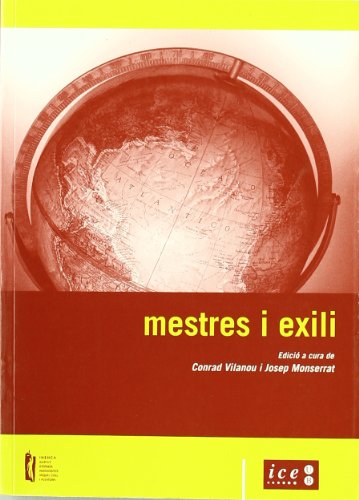 Imagen de archivo de Mestres i exili. Jornades d'estudi i reflexió a la venta por AG Library