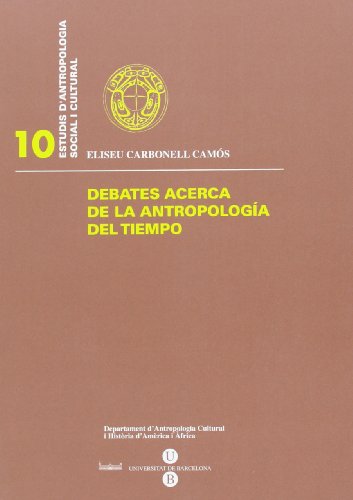 Imagen de archivo de Debates acerca de la antropologa del tiempo a la venta por AG Library