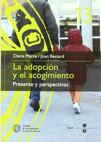 Adopción y el acogimiento, (La)Presente y perspectivas