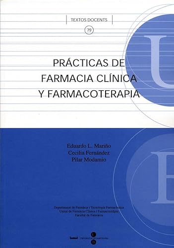 Stock image for PRCTICAS DE FARMACIA CLNICA Y FARMACOTERAPIA for sale by Zilis Select Books