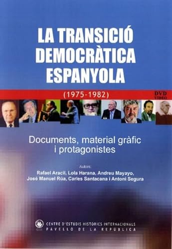 Imagen de archivo de DVD La Transici democrtica espanyola (1975-1982) Documents, material grfic i protagonistes a la venta por Zilis Select Books