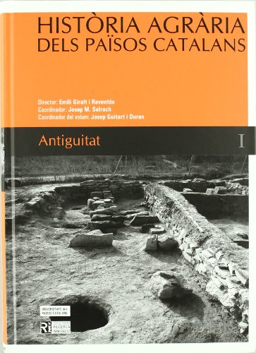 Imagen de archivo de Histria Agrria Dels Pasos Catalans (Volume 1): Antiguitat a la venta por Anybook.com