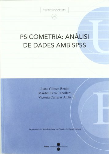 Imagen de archivo de PSICOMETRIA: ANLISI DE DADES AMB SPSS a la venta por Zilis Select Books