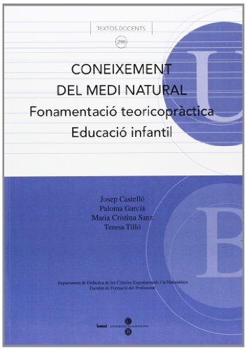 9788447529445: Coneixement del medi natural. Fonamentaci teoricoprctica. Educaci infantil (TEXTOS DOCENTS) - 9788447529445: 298
