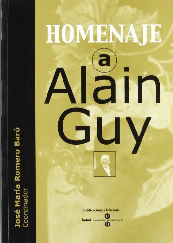 9788447529773: Homenaje a Alain Guy