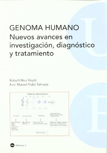 9788447530359: Genoma humano. Nuevos avances en investigacin, diagnstico y tratamiento (BIBLIOTECA UNIVERSITRIA) (Spanish Edition)