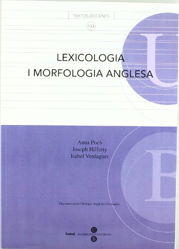 9788447530922: Lexicologia i morfologia anglesa (TEXTOS DOCENTS)