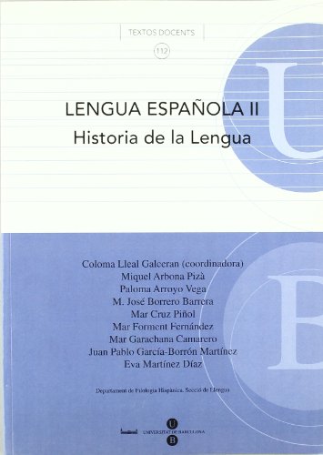 Beispielbild fr Lengua espaola II Historia de la lengua (TEXTOS DOCENTS) zum Verkauf von medimops