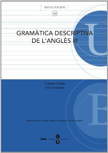 Imagen de archivo de GRAMTICA DESCRIPTIVA DE LANGLS III a la venta por Zilis Select Books