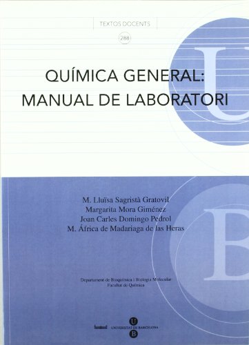 Stock image for QUMICA GENERAL: MANUAL DE LABORATORI for sale by Zilis Select Books