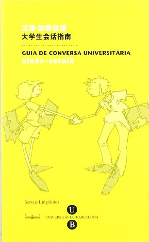 Beispielbild fr Guia de Conversa Universitaria Xines-catala zum Verkauf von Hamelyn