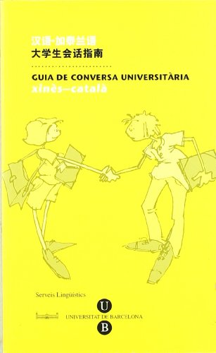 Imagen de archivo de Guia de Conversa Universitaria Xines-catala a la venta por Hamelyn