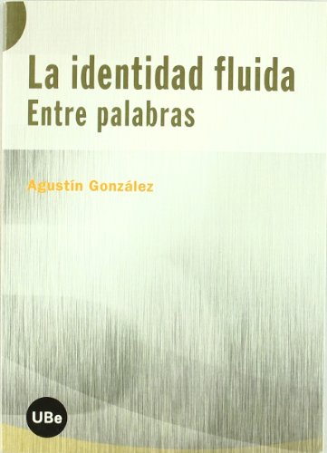 Imagen de archivo de Identidad fluida: entre palabras a la venta por Hilando Libros