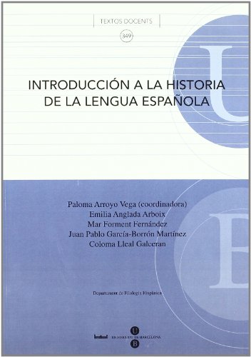 Stock image for Introduccin a la historia de la lengua espaola for sale by Zilis Select Books