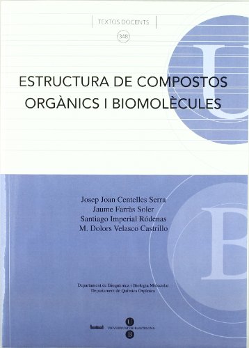 Stock image for ESTRUCTURA DE COMPOSTOS ORGNICS I BIOMOLCULES for sale by Zilis Select Books