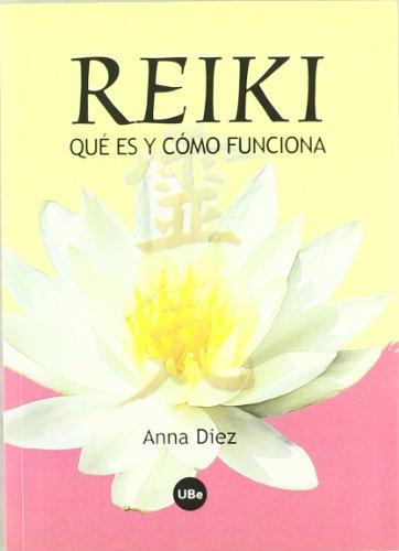 Imagen de archivo de Reiki, qu es y cmo funciona a la venta por Hilando Libros