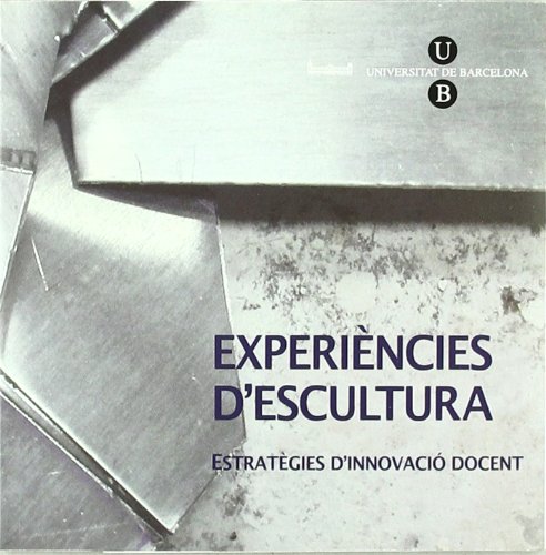 Imagen de archivo de Experincies d'escultura (CD-Rom). Estratgies d'innovaci docent (Windows, Mac, Linux) a la venta por Zilis Select Books