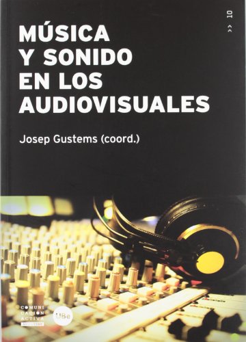 9788447535958: Msica y sonido en los audiovisuales