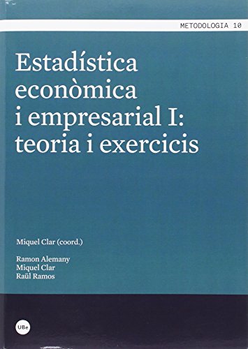 Stock image for ESTADSTICA ECONMICA I EMPRESARIAL I: TEORIA I EXERCICIS for sale by Zilis Select Books