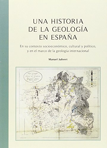 Imagen de archivo de Una historia de la geologa en Espaa a la venta por Zilis Select Books