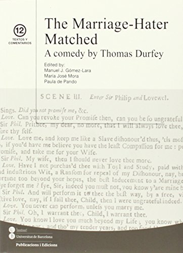 Imagen de archivo de THE MARRIAGE-HATER MATCHED: A COMEDY BY THOMAS DURFEY a la venta por KALAMO LIBROS, S.L.