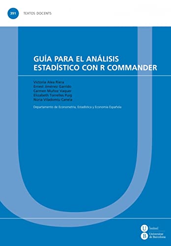 Stock image for GUA PARA EL ANLISIS ESTADSTICO CON R COMMANDER for sale by KALAMO LIBROS, S.L.