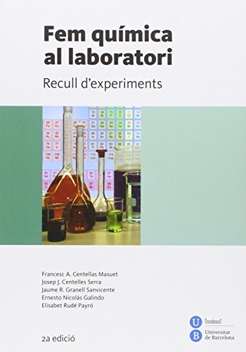 Stock image for Fem qumica al laboratori. Recull d'experiments (BIBLIOTECA UNIVERSITRIA) for sale by medimops