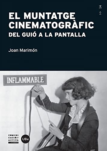 Stock image for El muntatge cinematogrfic: Del gui a la pantalla for sale by AG Library