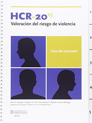 Imagen de archivo de HCR-20v3: VALORACIN DEL RIESGO DE VIOLENCIA. GUA DEL EVALUADOR a la venta por KALAMO LIBROS, S.L.