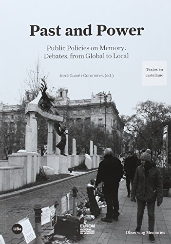 Imagen de archivo de PAST AND POWER. PUBLIC POLICIES ON MEMORY. DEBATES, FROM GLOBAL TO LOCAL [+ TEXTOS EN CASTELLANO] a la venta por Prtico [Portico]