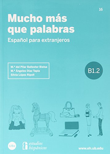 Stock image for MUCHO MS QUE PALABRAS ESPAOL PARA EXTRANJEROS B1.2 for sale by Zilis Select Books