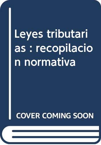 Beispielbild fr Leyes Tributarias 2016: Recopilacin normativa zum Verkauf von Agapea Libros