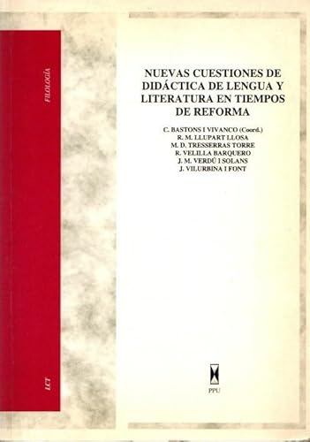 9788447702381: Nuevas cuestiones de didactica de lengua y literatura tiempos de reforma