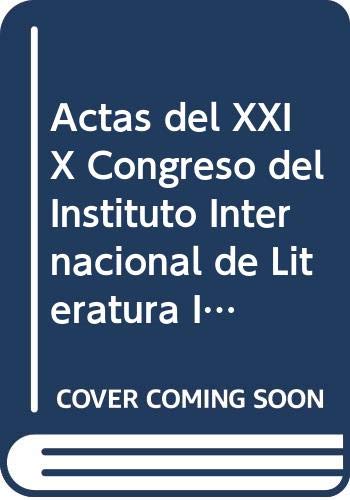 Imagen de archivo de Actas del XXIX congreso del Instituto Internacional de Literatura Iberoamericana : a la venta por Puvill Libros