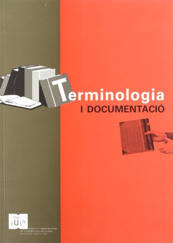 Beispielbild fr TERMINOLOGIA I DOCUMENTACIO. I JORNADA DE TERMINOLOGIA I DOCUMENTACIO, 24 DE MAIG DE 2000 zum Verkauf von Prtico [Portico]