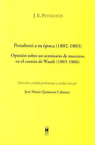 Imagen de archivo de Pestalozzi A Su Epoca(1802-1803) a la venta por Hilando Libros