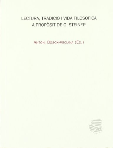 Imagen de archivo de Lectura, Tradicio I Vida Filosofica A Proposit De G. Steiner a la venta por Hilando Libros