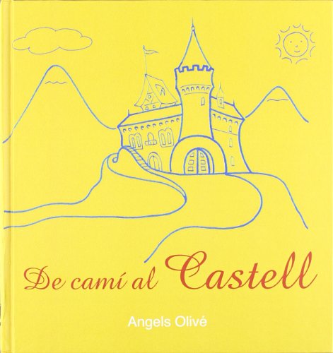 Imagen de archivo de De Cam Al Castell a la venta por Hilando Libros