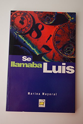 Beispielbild fr Se Llamaba Luis zum Verkauf von Hamelyn