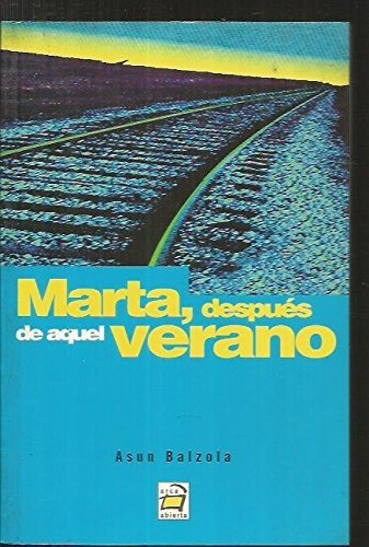 Beispielbild fr Marta, despu�s de aquel verano zum Verkauf von Wonder Book