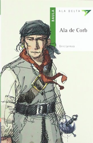 Imagen de archivo de Ala De Corb: 3 (Ala Delta Serie verda) a la venta por Hamelyn