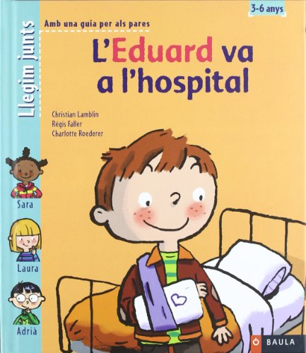 Imagen de archivo de L'Eduard Va A L'Hospital a la venta por medimops