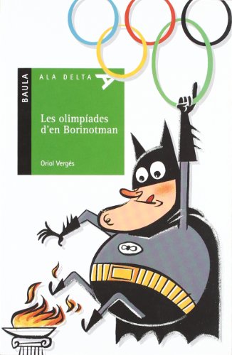 Beispielbild fr Les olimpades d'en Borinotman (Ala Delta Srie Verda, Band 13) zum Verkauf von medimops