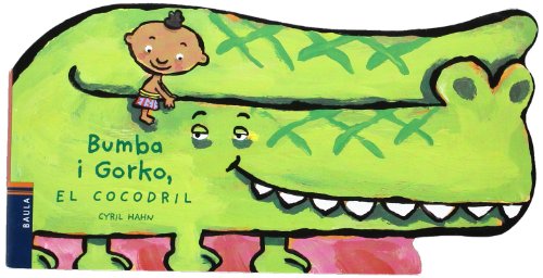 Beispielbild fr Bumba i Gorko, el cocodril (El petit pigmeu) zum Verkauf von medimops