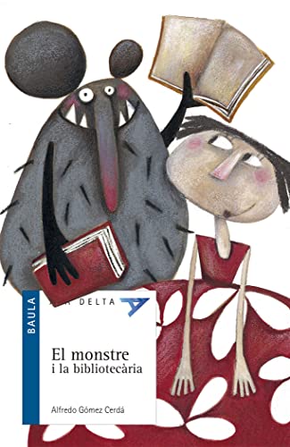 Imagen de archivo de EL MONSTRE I LA BIBLIOTECRIA a la venta por Librerias Prometeo y Proteo