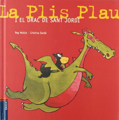 Beispielbild fr La Plis Plau i el drac de Sant Jordi (La Vaca Plis Plau) zum Verkauf von medimops