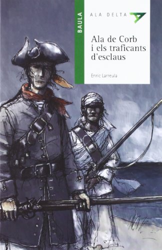 Beispielbild fr Pla Lector-Ala de Corb i els traficants d'esclaus zum Verkauf von Iridium_Books