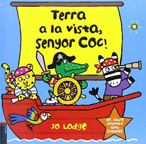 Terra a la vista, Senyor Coc! (9788447919871) by Lodge, Jo