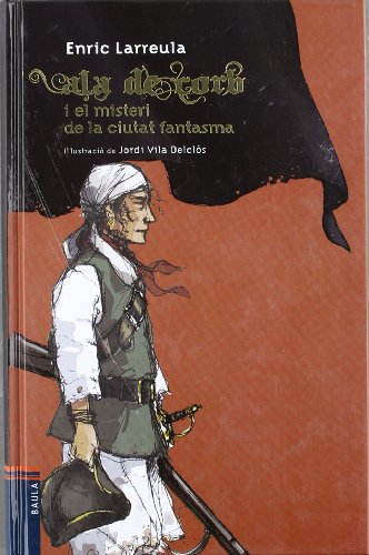 Imagen de archivo de Ala de Corb i el misteri de la ciutat fantasma a la venta por Iridium_Books