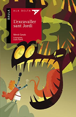 Imagen de archivo de L'excavaller sant Jordi: 39 (Ala Delta serie roja) a la venta por medimops